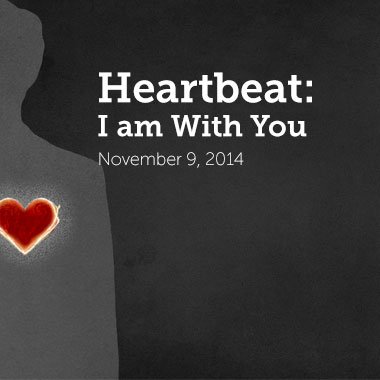 Heartbeat of Calvary Jesus is With You Always