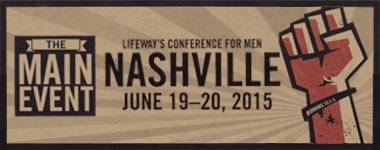 Lifeway’s Conference for Men