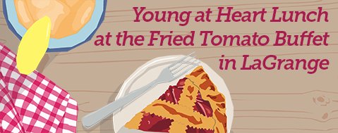 Young at Heart: Lunch in LaGrange