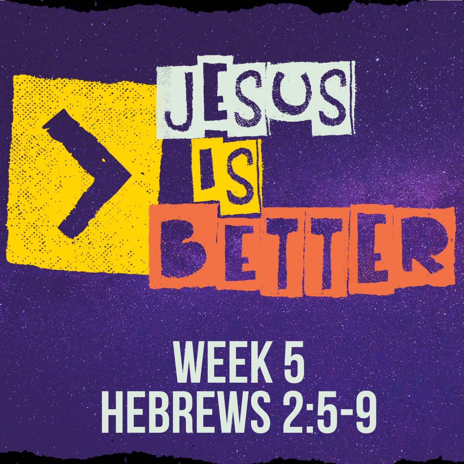 Jesus is Better: Week 5 | Calvary Baptist Church