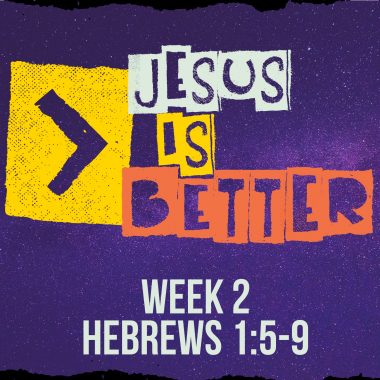 Jesus Is Better Sermon Web 2