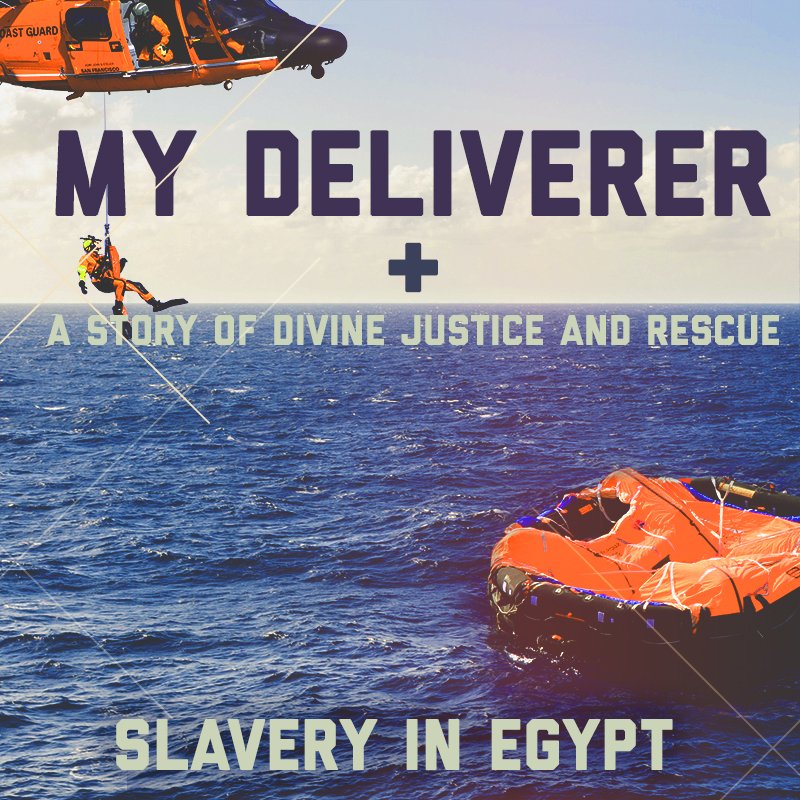my deliverer sermon web 1